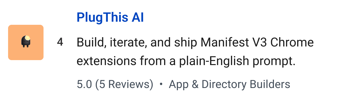 PlugThis AI: Build, iterate, and ship Manifest V3 Chrome extensions from a plain-English prompt.