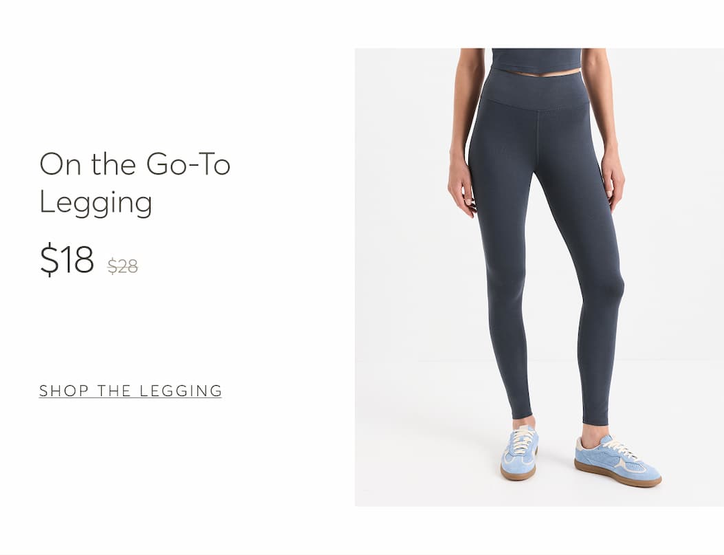 On the Go-To Legging | Shop The Legging