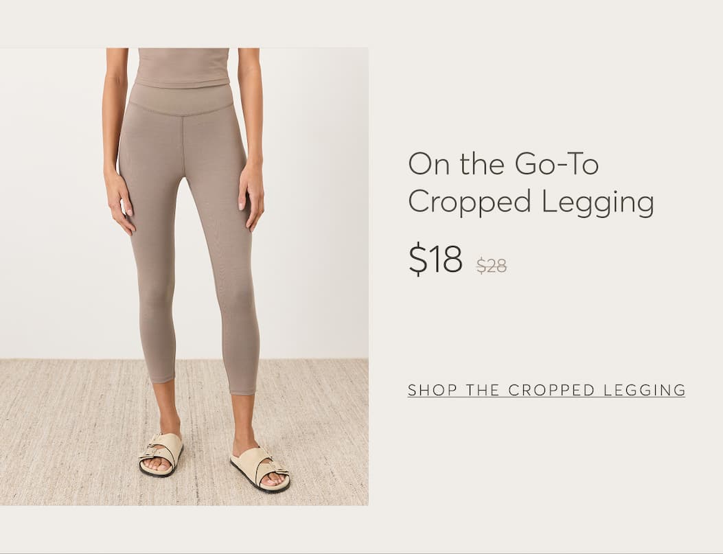 On The Go-To Cropped Legging | Shop The Cropped Legging