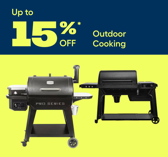 Up to 15%* off Outdoor Cooking