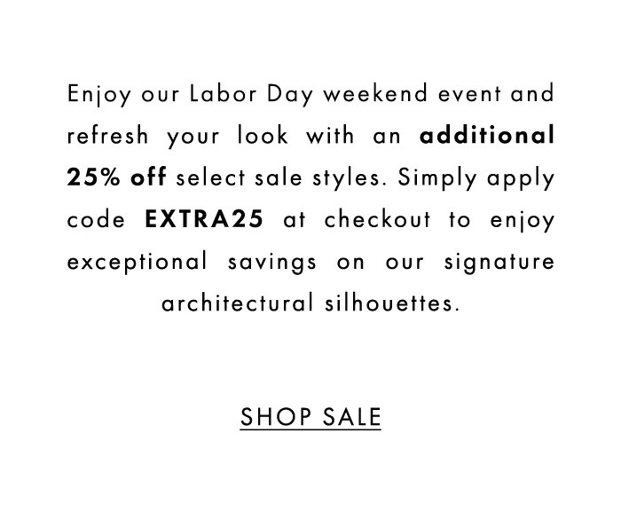 LABOR DAY SALE: ENJOY 25% OFF