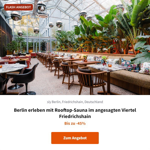 Berlin erleben mit Rooftop-Sauna im angesagten Viertel Friedrichshain