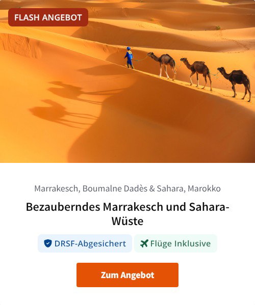 Bezauberndes Marrakesch und Sahara-Wüste