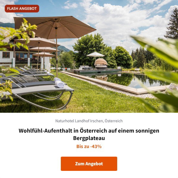 Wohlfühl-Aufenthalt in Österreich auf einem sonnigen Bergplateau