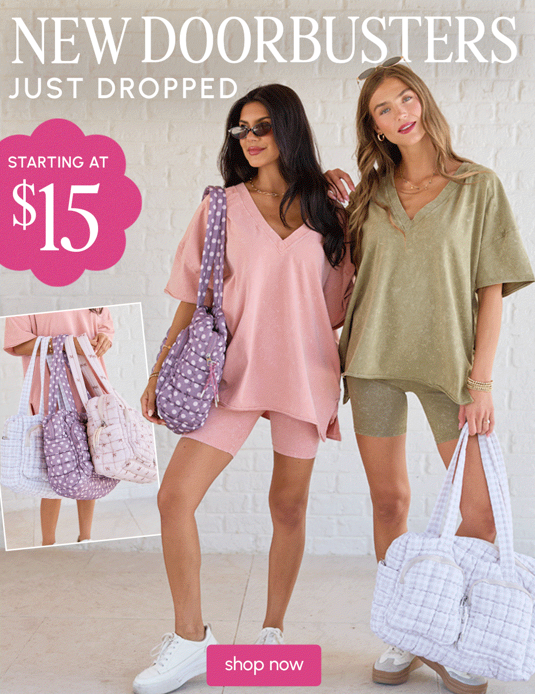 NEW Doorbusters starting at $15!