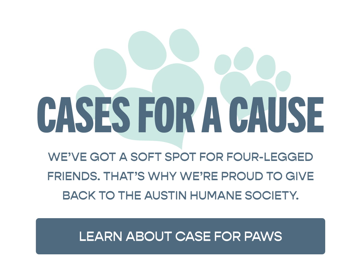 Cases For A Cause 🐾 [Click here to Learn About Case For Paws]