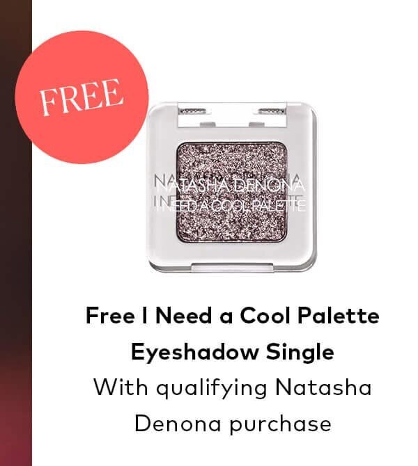 Get a free Natasha Denona gift with your qualifying purchase this weekend at Beautylish.com