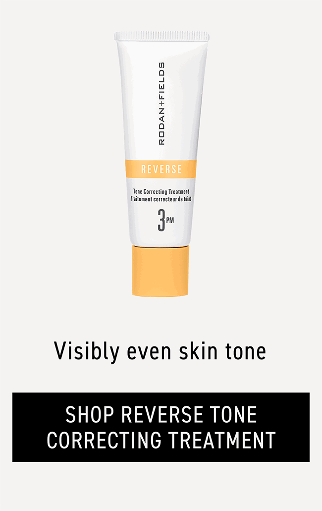 Shop Reverse Tone Correcting Treatment - Visibly Even Skin Tone.