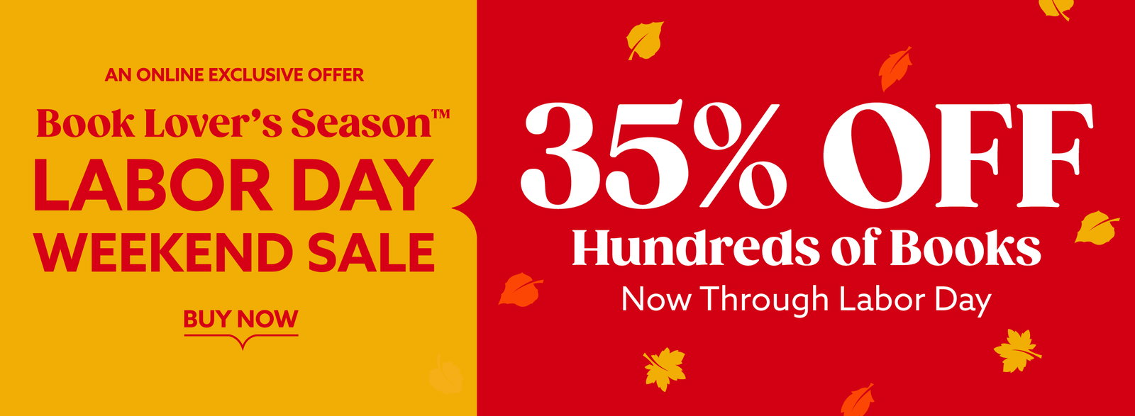 Labor Day Sale - 35% Off Online