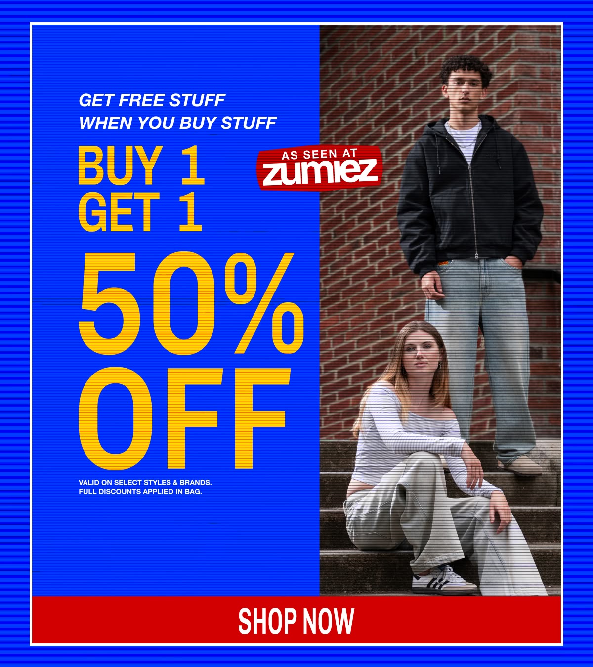 Shop all Buy one, Get one 50% off | Get Free Stuff when you buy stuff