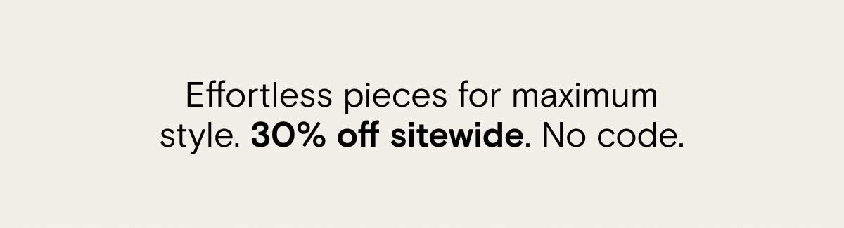 30% OFF Sitewide