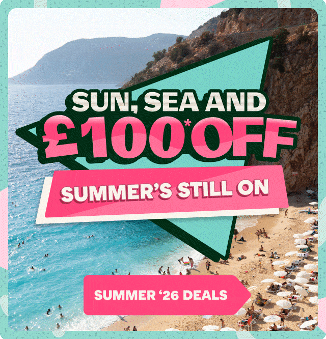 Promotional travel advert showing a sunny beach and turquoise sea beneath bold text reading “SUN, SEA AND £100 OFF*”. A pink banner states “SUMMER’S STILL ON” and a button-style label reads “SUMMER ’26 DEALS”.