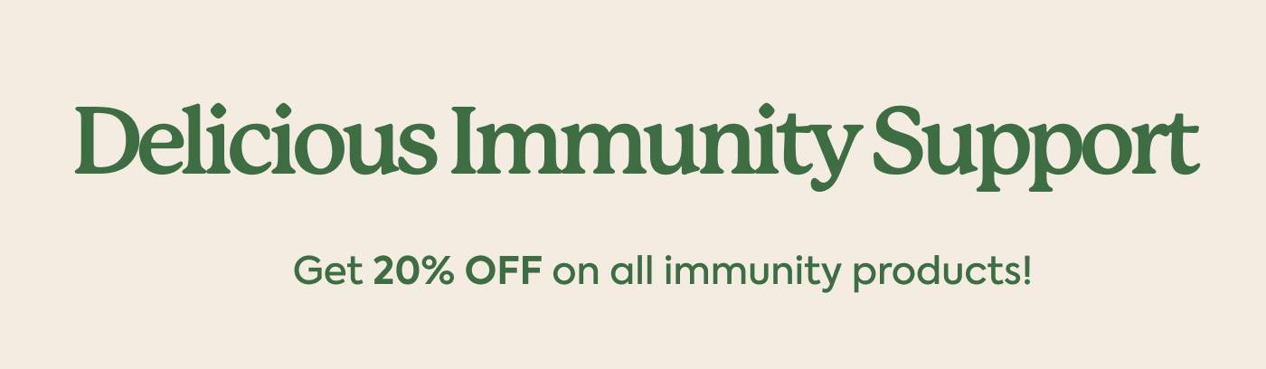 Delicious Immunity Support | Get 20% OFF on all immunity products
