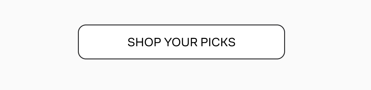Shop Your Picks