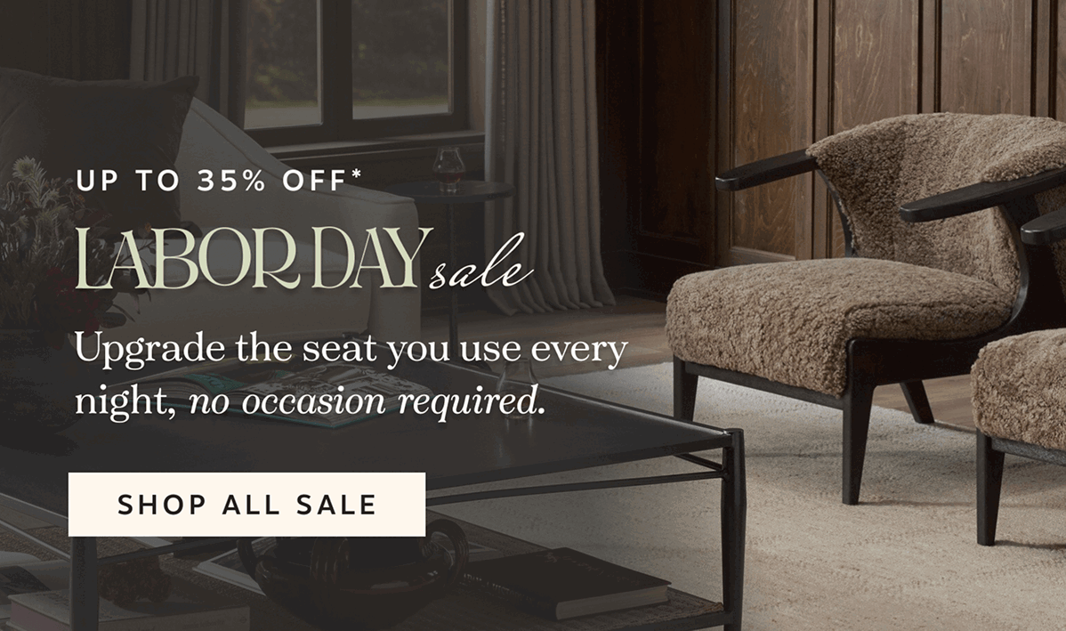 Up To 35% OFF* Labor Day Sale – Upgrade the seat you use every night, no occasion required. | Shop All Sale