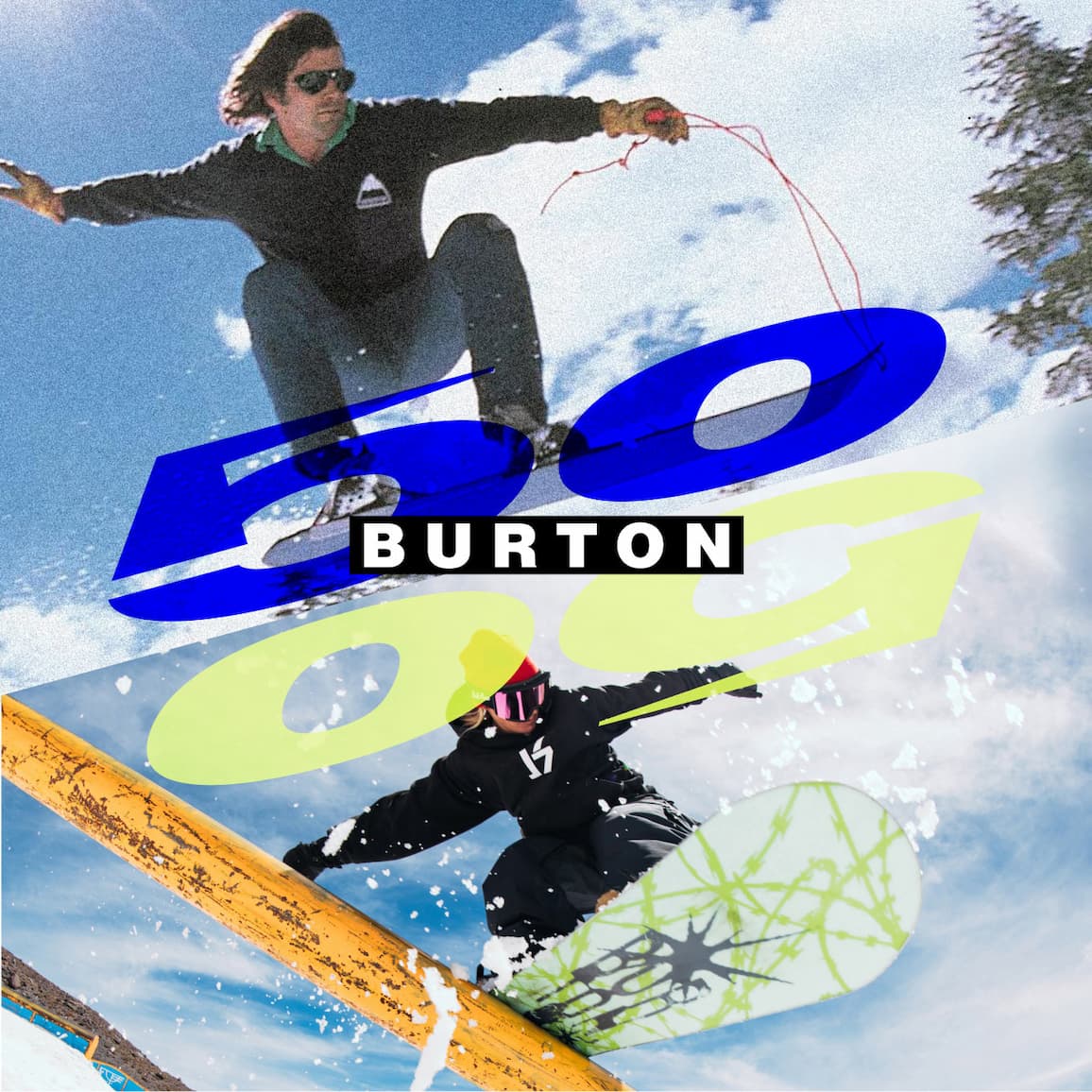 Burton 50 years graphic: vintage snowboarder catching air over a modern rider grinding a rail, split by bold "50 BURTON" text.