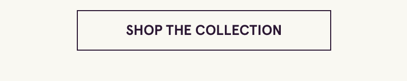 Click here to shop the collection
