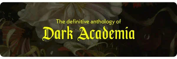 Banner: The Elements of Dark Academia