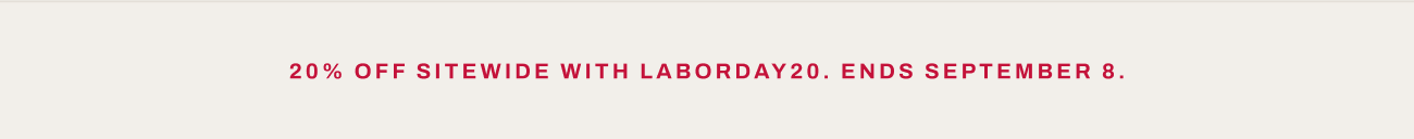 Header text, “20% off sitewide with LABORDAY20. Ends September 8.”