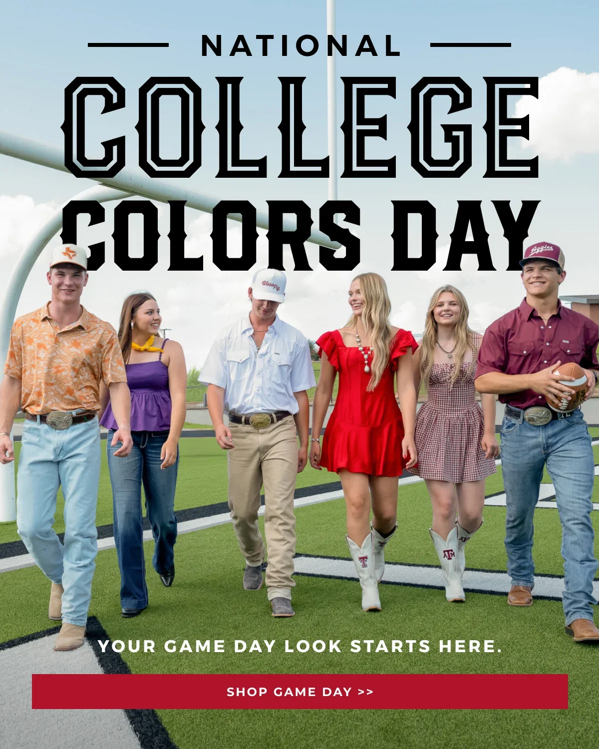 NATIONAL COLLEGE COLORS DAY | YOUR GAME DAY LOOK STARTS HERE | SHOP GAME DAY >>