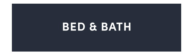 Shop Bed and Bath