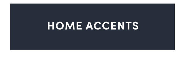 Shop Home Accents