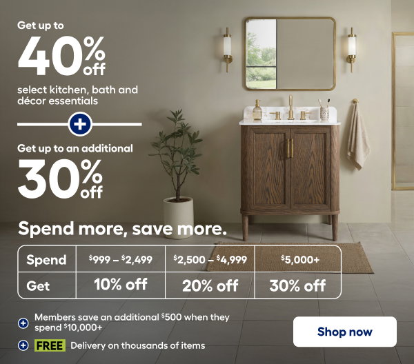Get up to 40% off select kitchen, bath and decor essentials