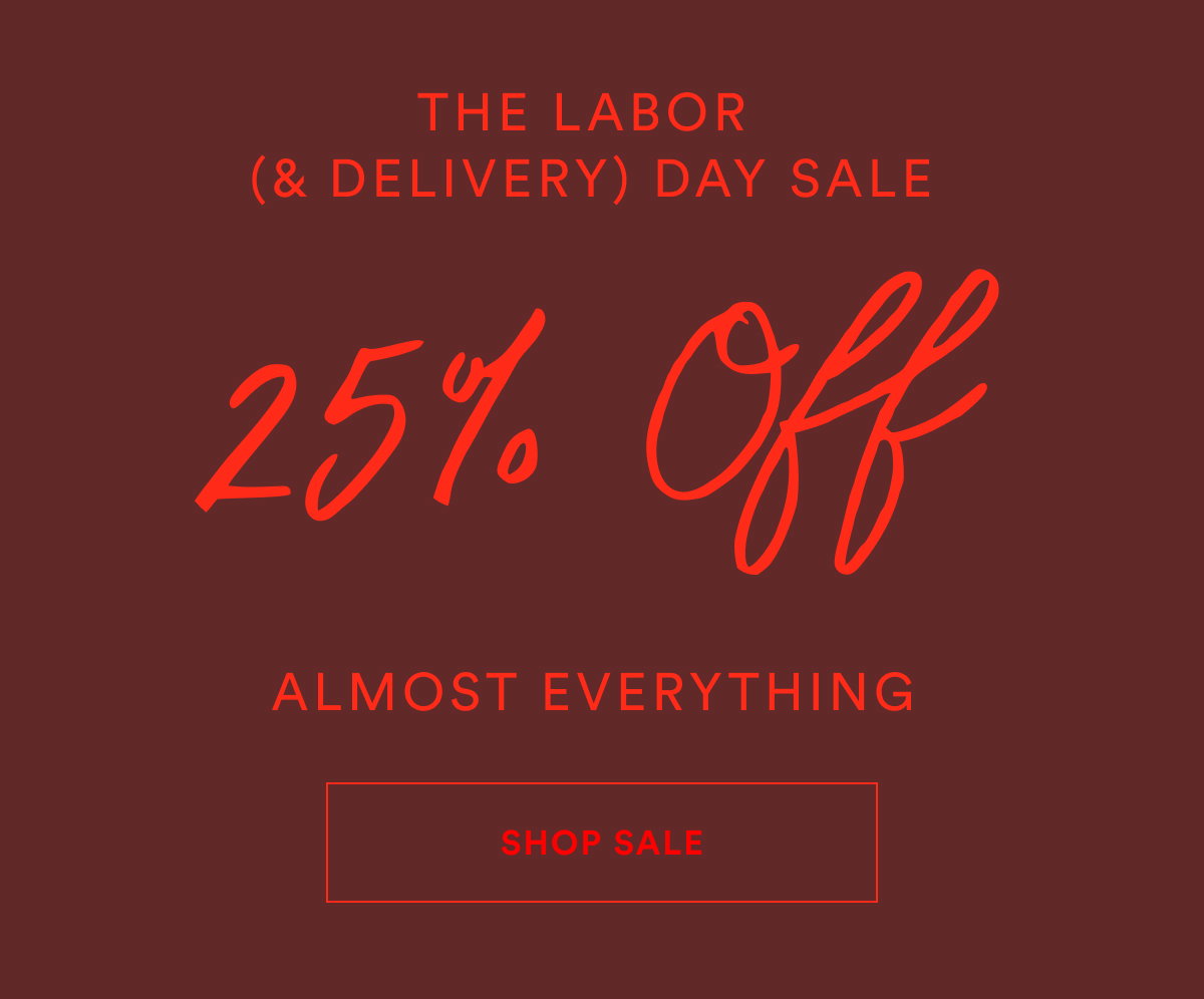 The Labor & Delivery Day Sale 25% Off