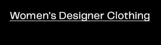 Women’s Designer Clothing