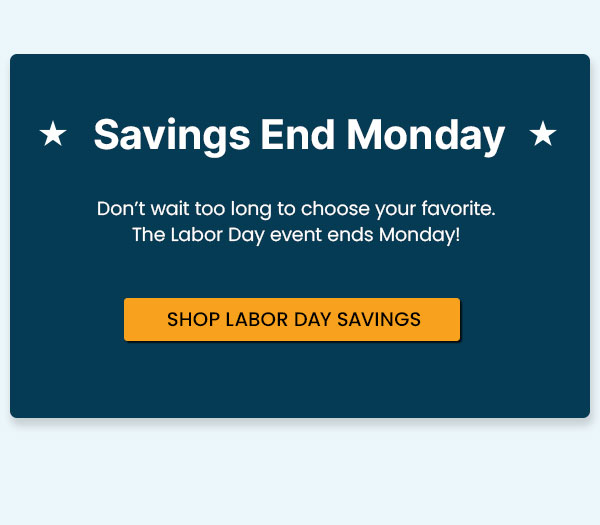 Savings End Monday