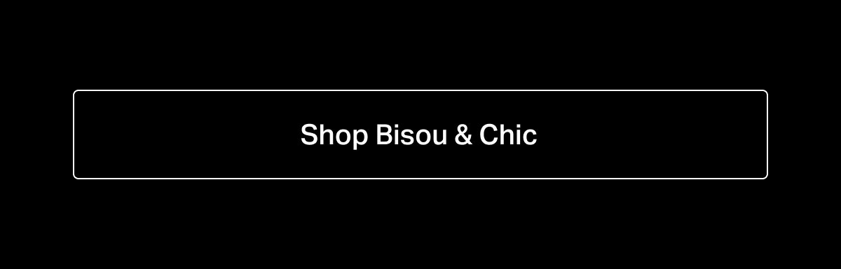 Shop Bisou & Chic