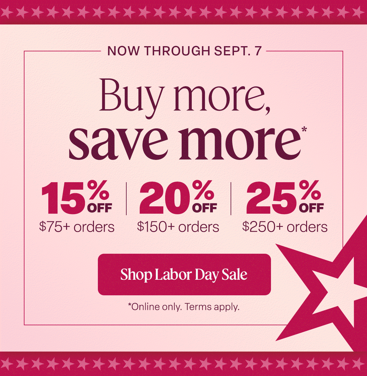 Buy More Save More / Shop Labor Day Sale