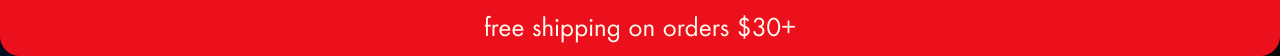 free shipping on orders $30+