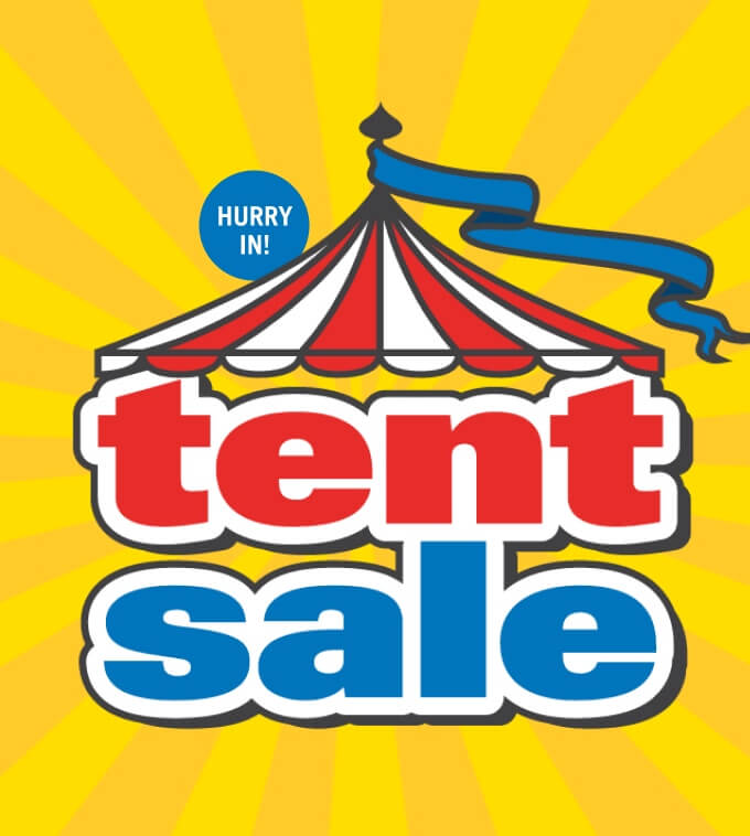 Tent Sale 5-Day Deals.