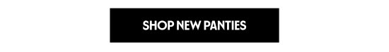 Shop new panties