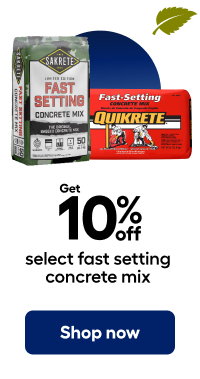 Get 10% off select fast setting concrete mix