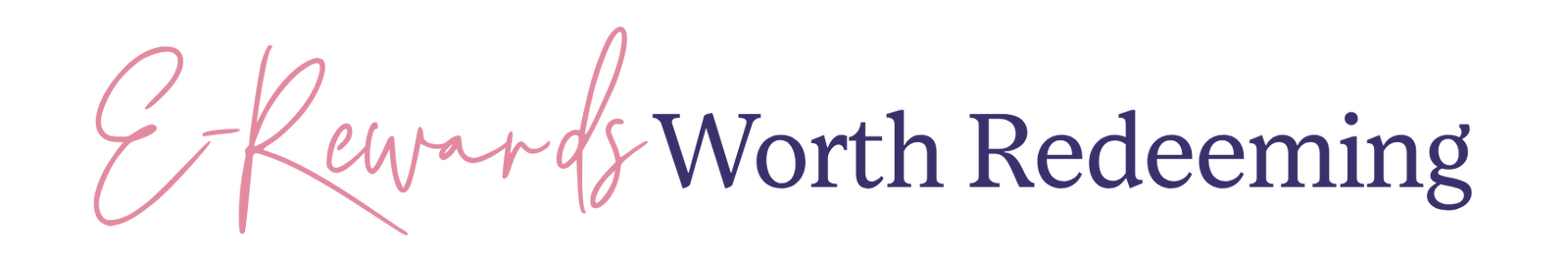 E-Rewards Worth Redeeming