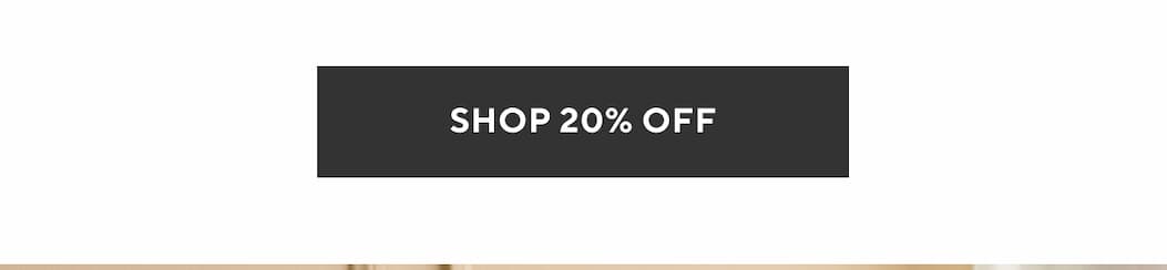 Shop 20% Off