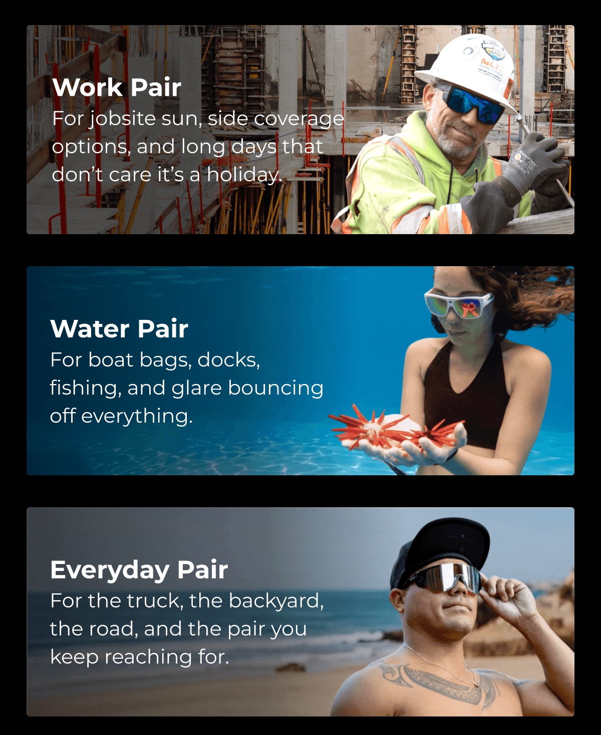 Work Pair, Water Pair, Everyday Pair