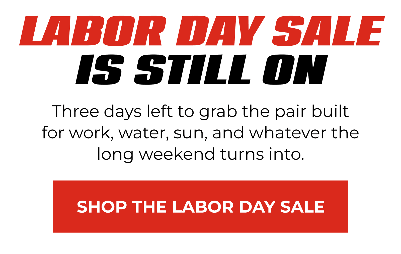 Labor Day Sale Is Still On