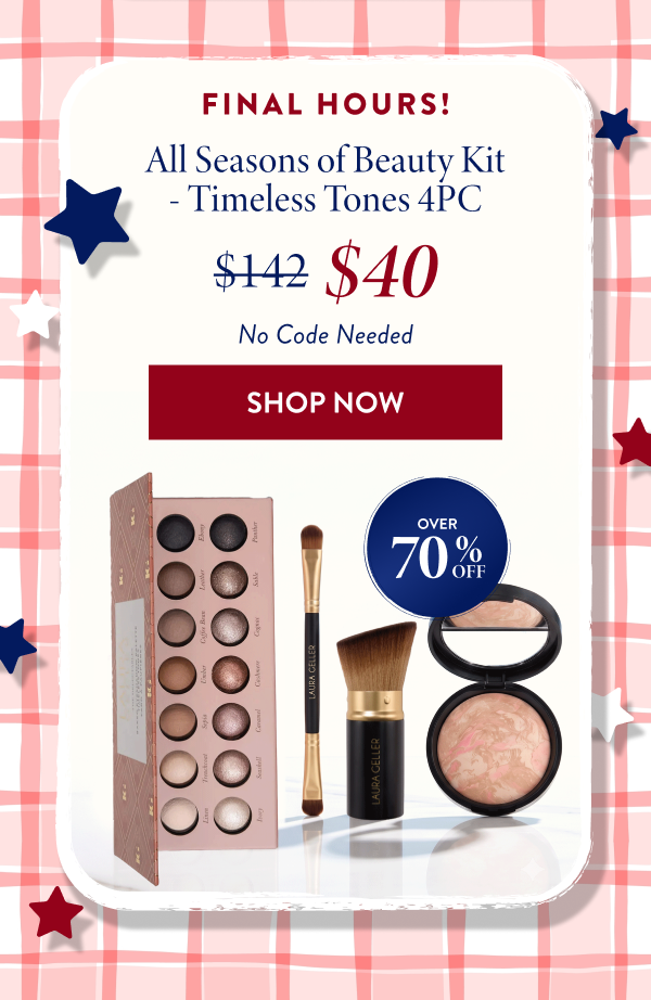 Deal Of The Day | All Seasons of Beauty Kit - Timeless Tones 4PC | Shop Now
