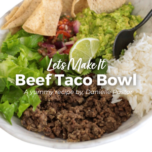 Featured Recipe: Yummy Beef Taco Bowl by Danielle Pastor 