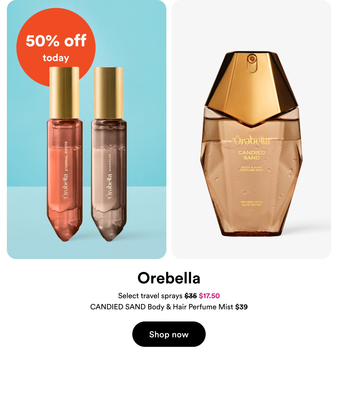 50% off today | Orebella | Shop now