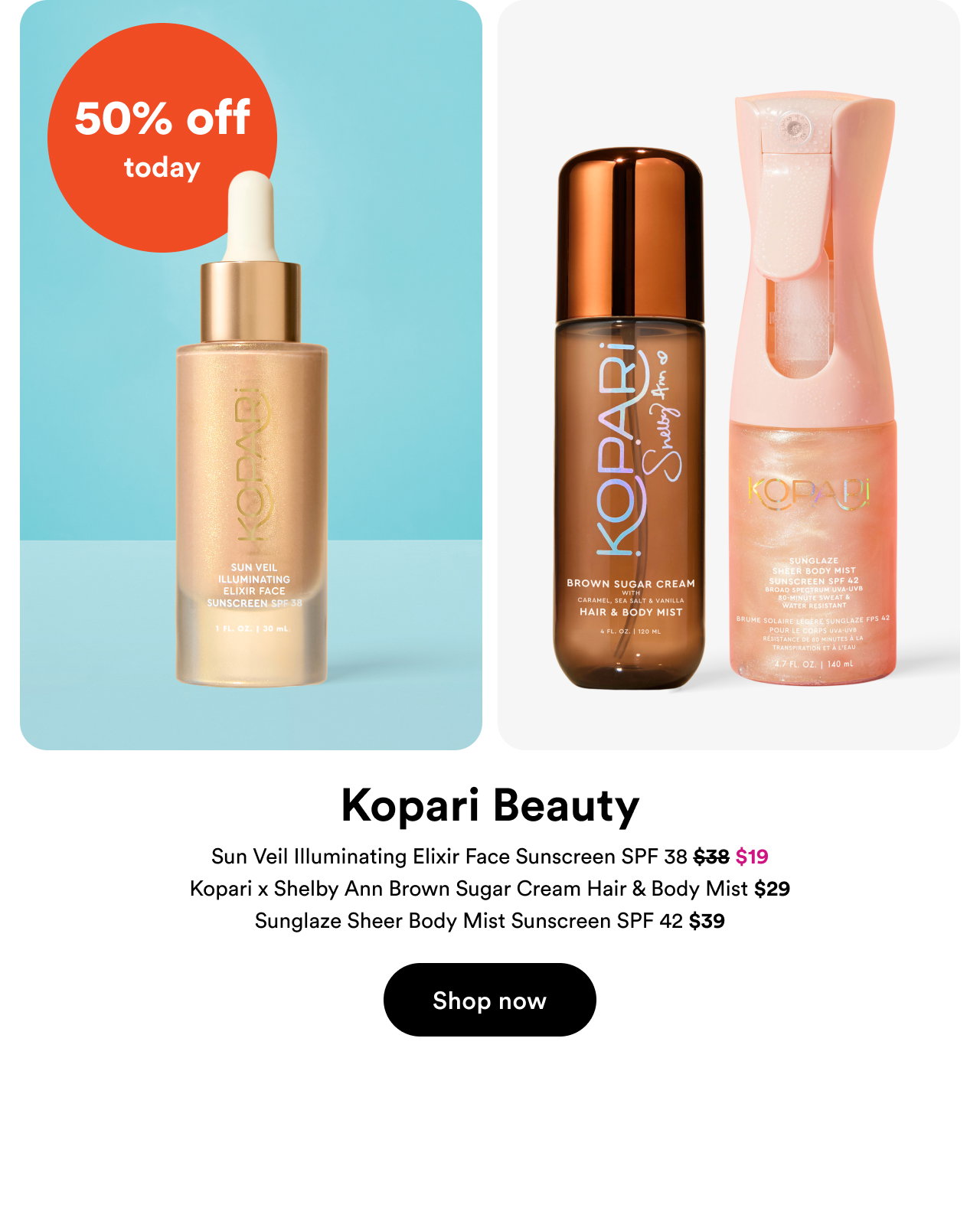 50% off today | Kopari Beauty