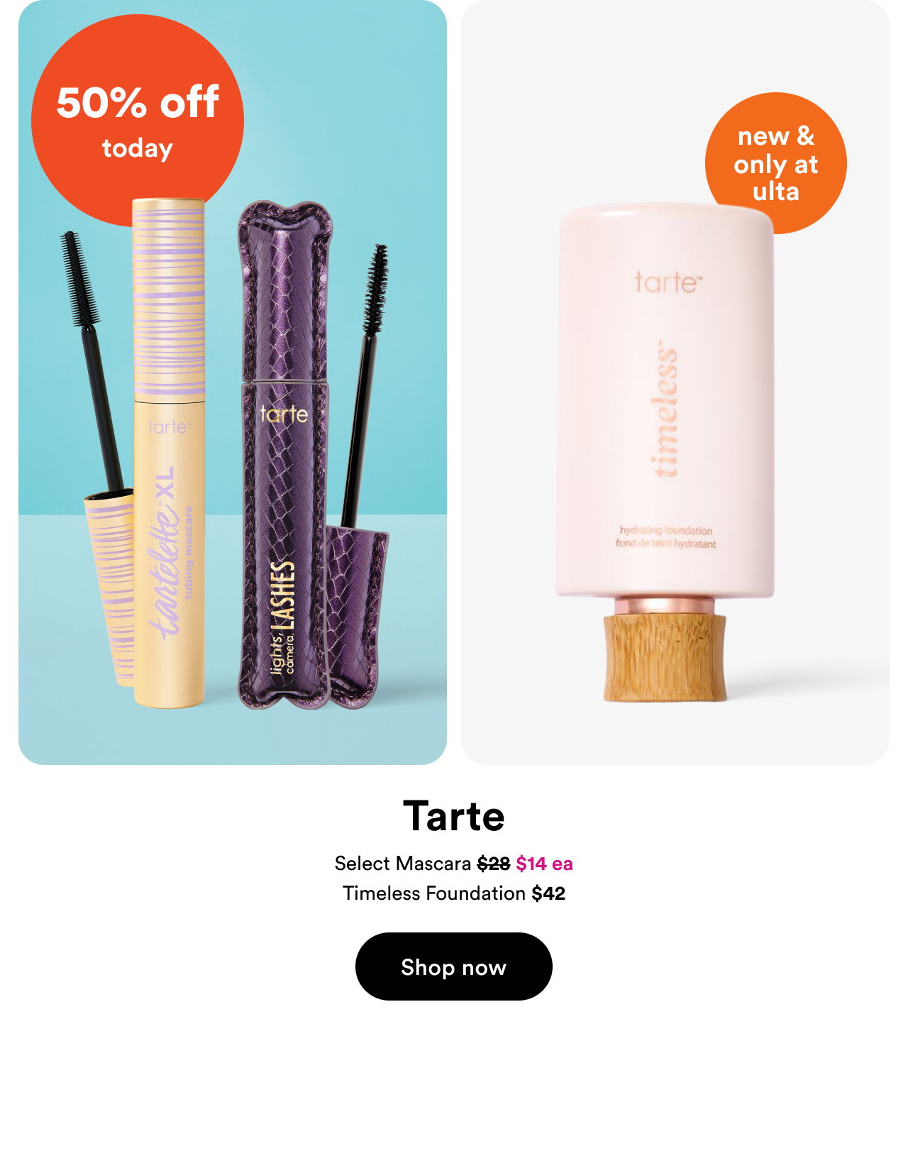 50% off today | Tarte | Shop now