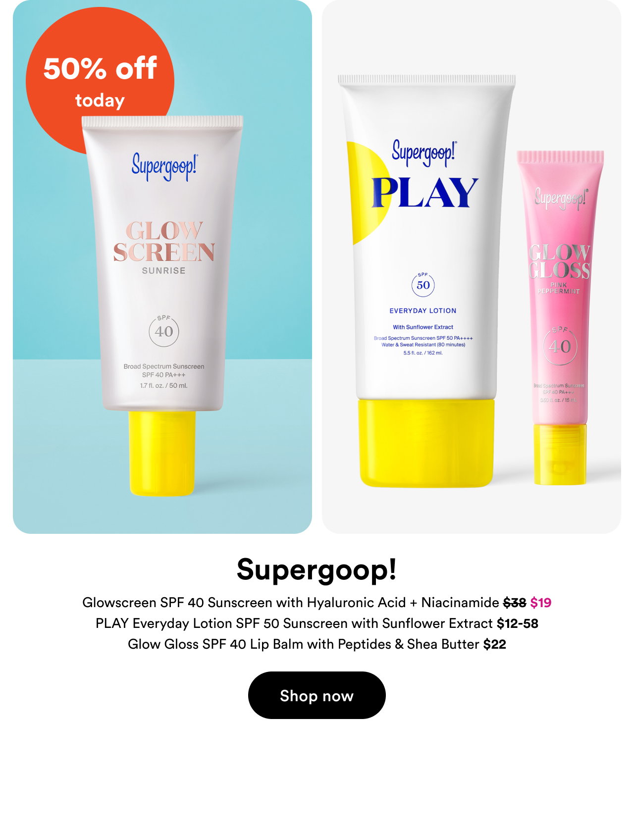 50% off today | Supergoop! | Shop now