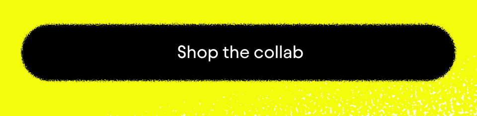 Shop the collab