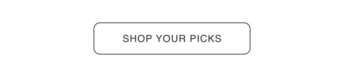 Shop Your Picks