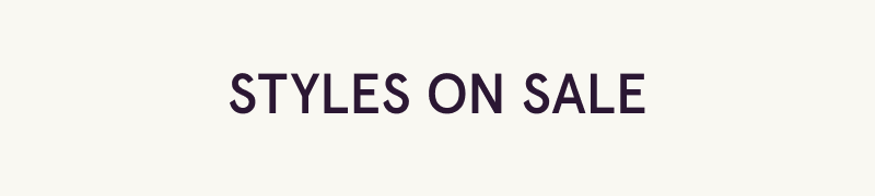 Styles on sale