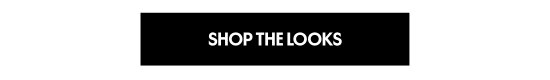 Shop the looks